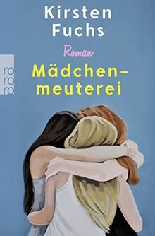 Mädchenmeuterei von der - von,