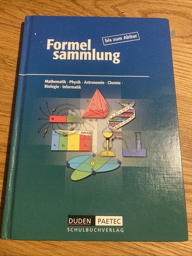 Formelsammlung bis zum - , abitur