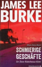 James Lee Burke - Schmierige