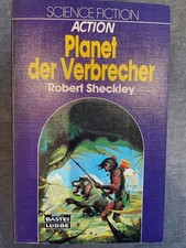 Planet der Verbrecher. [Ins Dt. übertr. von: Charlotte Winheller] / Bastei Lübbe