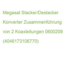 Megasat Stacker/Destacker Konverter Zusammenführung von 2 Koaxleitungen 0600209