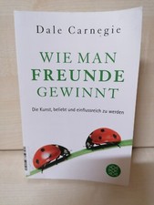 Dale Carnegie: Wie man Freunde