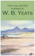W. B. Yeats The Collected