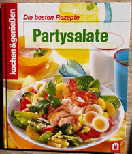 Partysalate - Die besten Rezepte - kochen & genießen / Mabel-Moewig Verlag