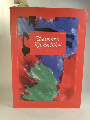 Weimarer kinderbibel - kinderbibel,