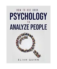 How to Use Dark Psychology to