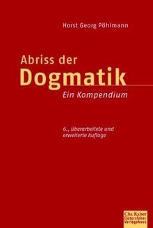 Abriss der dogmatik ein - abriss,