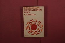 414281 Robert W. Gleason MEDITATIONEN ÜBER CHRISTUS Herder HC