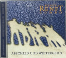 Klaus Renft Kombo – Abschied und Weitergehen – CD 2007 / Neuwertig !