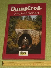 Buch "Dampfroß-Impressionen" Brockenbahn Harzer Schmalspurbahn) Schmidt-Buch (KB