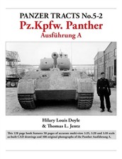 Panzer Tracts No.5-2: Pz.Kpfw. Panther Ausfuhrung A by Hilary Doyle