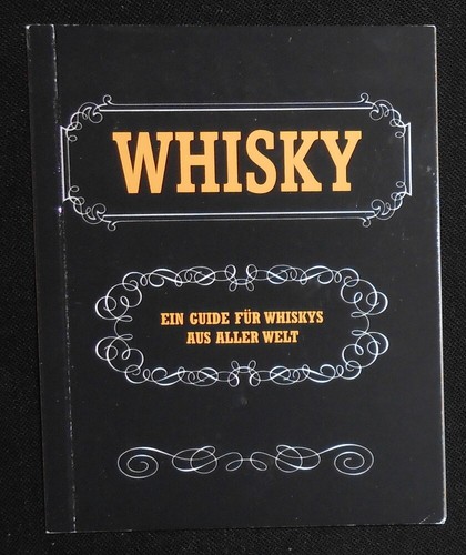 Whisky ein guide für - whisky,