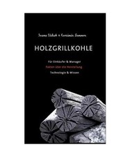 Holzgrillkohle: Für Einkäufer & Manager, Ivana Vidak, Kresimir Sommer