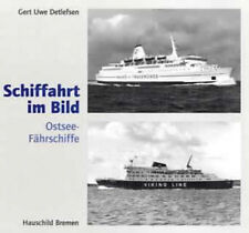 Ostsee-Fährschiffe - Schiffahrt im Bild - Detlefsen