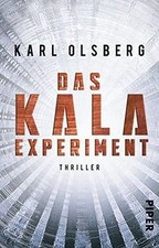 Das KALA-Experiment: Thriller