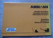 Ammann Rüttelplatte Duomat DVP1240H Betriebsanleitung