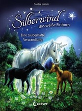 Silberwind, das weiße Einhorn