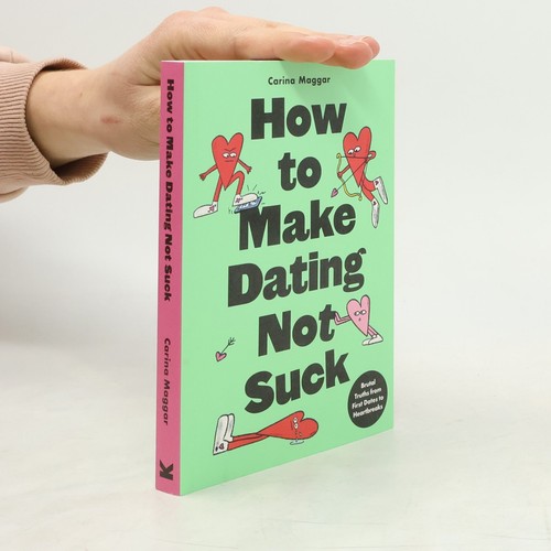 How make dating not - make,