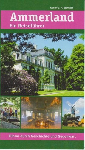 Ammerland ein reiseführer - ein,