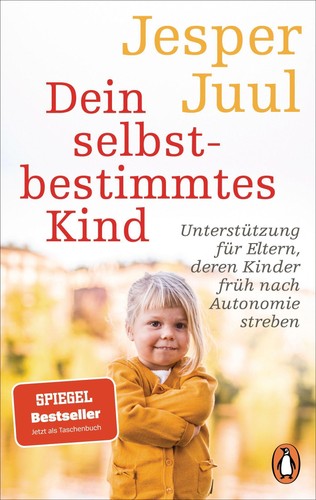 Dein selbstbestimmtes kind - dein,
