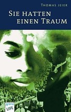 Sie hatten einen Traum von Jeier, Thomas | Buch | Zustand sehr gut