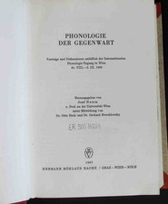 Phonologie der Gegenwart: Vorträge und Diskussionen anläßlich der Intern 2221722