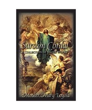 Sursum Corda!: A Collection of