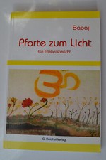 Babaji , Pforte zum Licht , Ein Erlebnisbericht