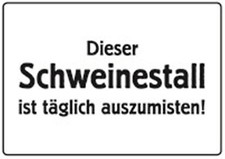 Dieser Schweinestall
