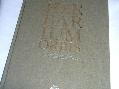 Herbarium orbis the great - orbis:,