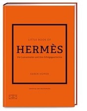 Little Book of Hermès: Die Luxusmarke und ihre Erfolgsge... | Buch | Zustand gut