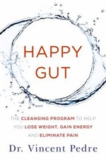 Happy Gut : The Cleansing