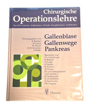 Chirurgische Operationslehre - Band 4 - Gallenblase - Gallenwege - Pankreas