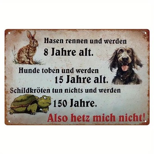 Blechschild hetz mich nicht - blechschild,