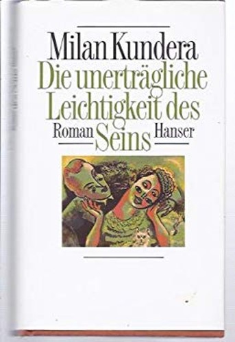 Die unertragliche leichtigkeit - unertragliche,