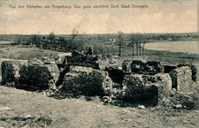 AK GRUSS AUS OSTPREUSSEN GROß STRENGELN ANGERBURG GUMBINNEN ZERSTÖRTES DORF 1915
