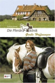 Die pferdeklinik band 05 - pferdeklinik,,