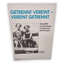Getrennt Vereint Sexualität und Symbiose in lesbischen Beziehungen Husmann Buch