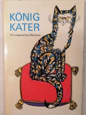 König Kater, Ein ungarisches Märchen Gürtzig, Erich: