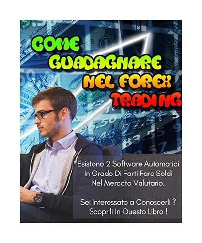 Come guadagnare nel forex - come,
