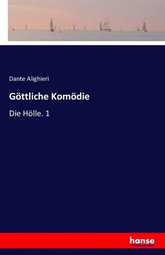 Göttliche komödie dante - göttliche,