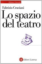 Lo spazio del teatro von Cruciani, Fabrizio | Buch | Zustand akzeptabel