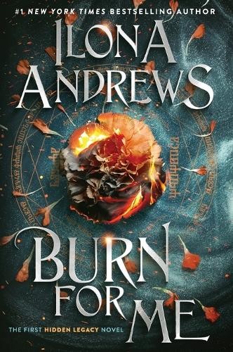 Ilona andrews burn for - for, me