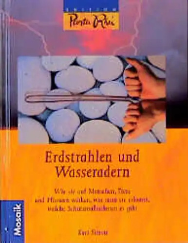 Erdstrahlen und wasseradern - und,