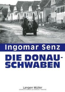Die donauschwaben von senz - die,