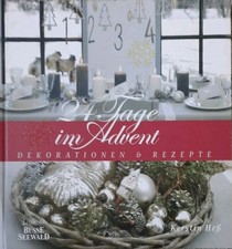 ☆24 Tage im Advent ☆ Dekorationen & Rezepte Kerstin Heß Busse Seewald Verlag
