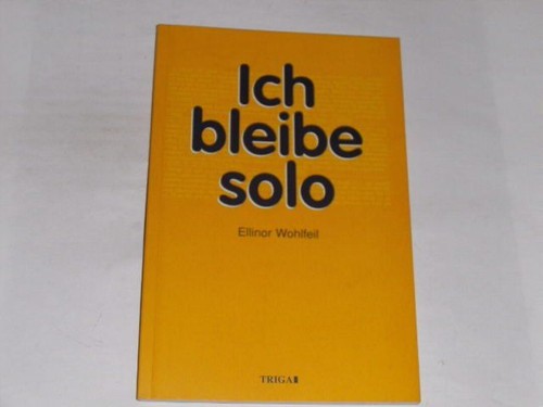 Wohlfeil ellinor ich - wohlfeil,, bleibe