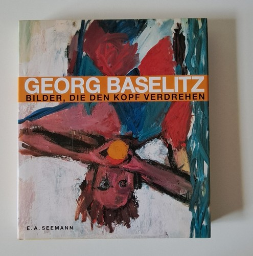 Georg baselitz bilder die den - georg,