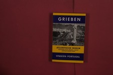 389152 ATLANTISCHE INSELN Grieben-Verlag GmbH Kanarische Inseln, Madeira, Azoren