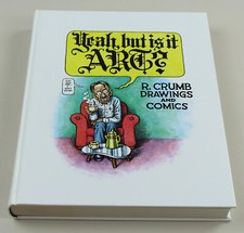 Robert Crumb Ausstellungskatalog "Yeah , but is it art?